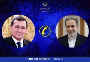 گفتگوی تلفنی وزرای امور خارجه جمهوری اسلامی ایران و ترکمنستان