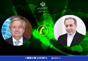 گفت‌وگوی گوترش با عراقچی/ موضوع هسته‌ای و تحولات منطقه در صدر این گفت‌وگوها