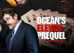 بنیسیو دل تورو قرار است در فیلم پیش‌درآمد oceans eleven بازی کند